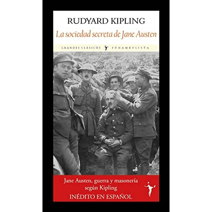 La Sociedad Secreta De Jane Austen - Kipling, Rudyard 1