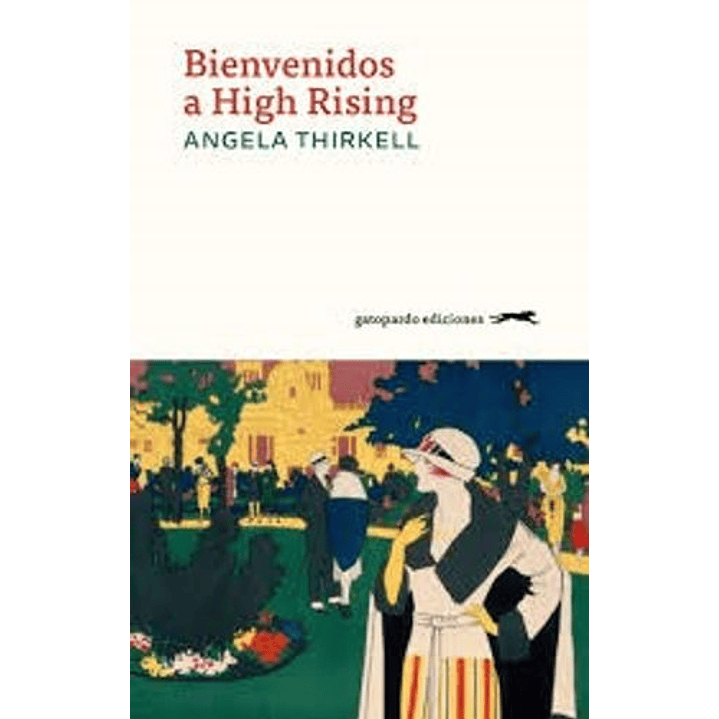 Bienvenidos A High Rising - Thirlwell, A. 1