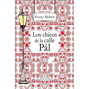 Los Chicos De La Calle Pal - Molnar, Ferenc