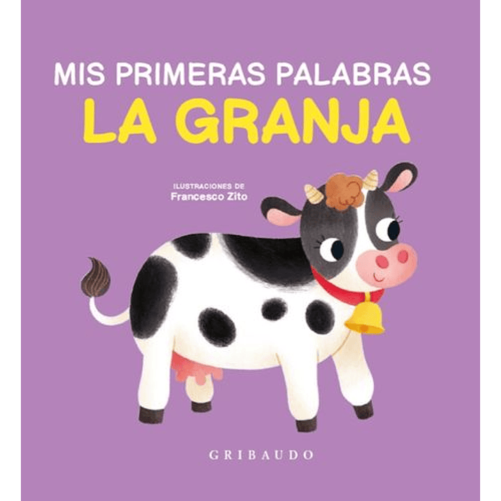 Mis Primeras Palabras La Granja - Sin Autor 1