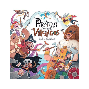 Piratas Contra Vikingos - Castellani, Andrea