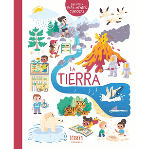 Biblioteca Para Mentes Curiosas La Tierra - Sin Autor