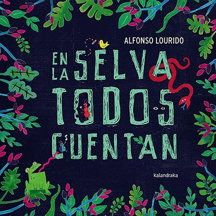 En La Selva Todos Cuentan - Lourido, Alfonso 1