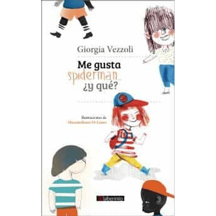 Me Gusta Spiderman Y Que - Vezzoli, Giorgia 1