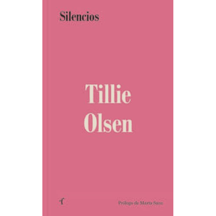 Silencios (Tillie Olsen) - Olsen, Tillie 1