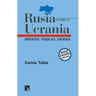 Rusia Frente A Ucrania - Taibo, Carlos