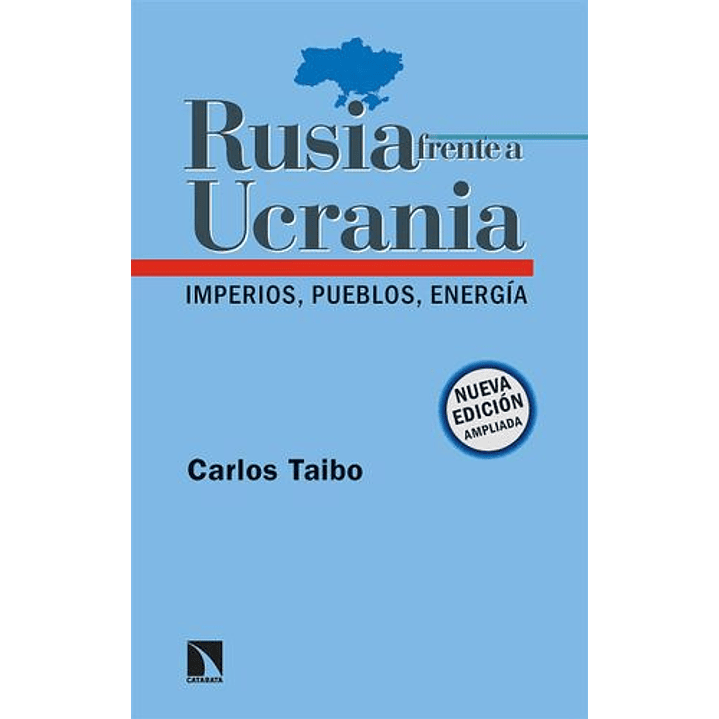 Rusia Frente A Ucrania - Taibo, Carlos 1