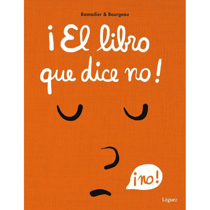 Libro Dice Que No - Ramadier Y Bourgeau 1