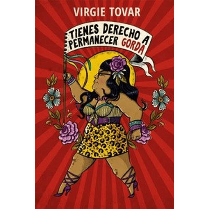 Tienes Derecho A Permanecer Gorda - Tovar, Virgie 1