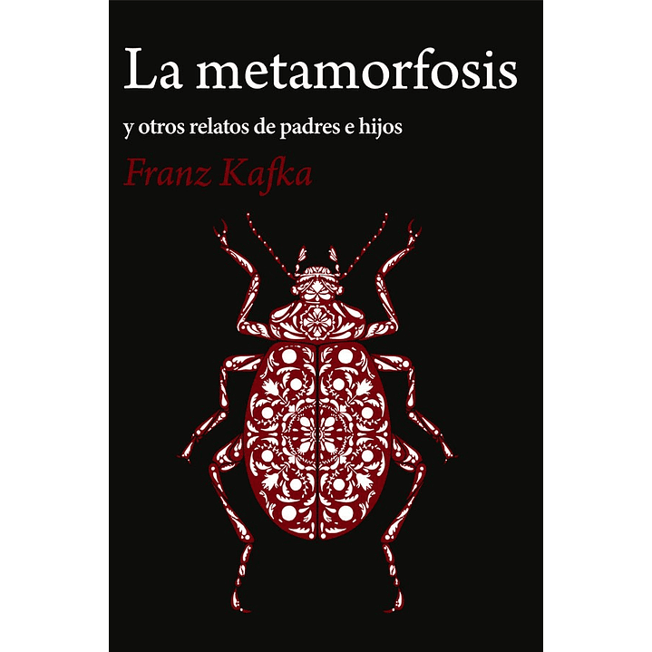 La Metamorfosis - Kafka, Franz 1