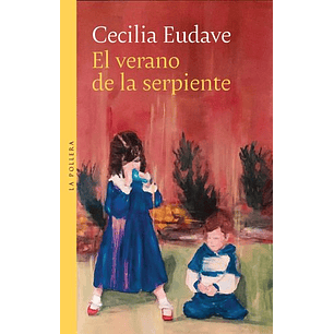 El Verano De La Serpiente - Eudave, Cecilia