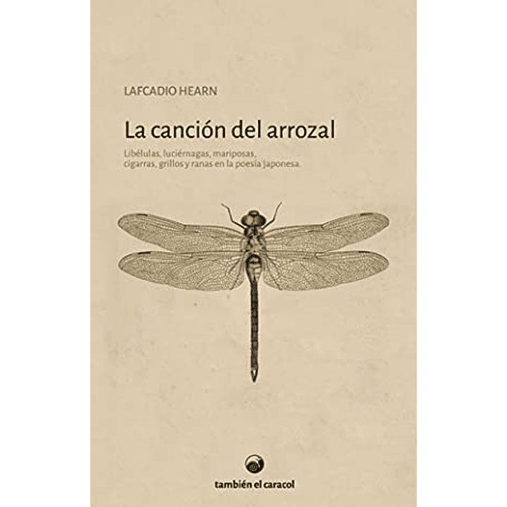 La Cancion Del Arrozal - Hearn, Lafcadio 1