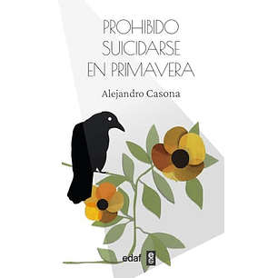Prohibido Suicidarse En Primavera - Casona, Alejandro