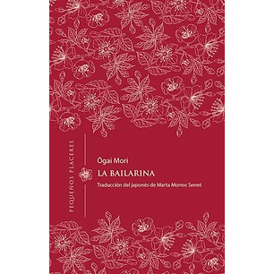 La Bailarina - Mori, Ogai