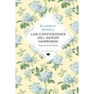 Las Confesiones Del Señor Harrison - Gaskell, Elizabeth