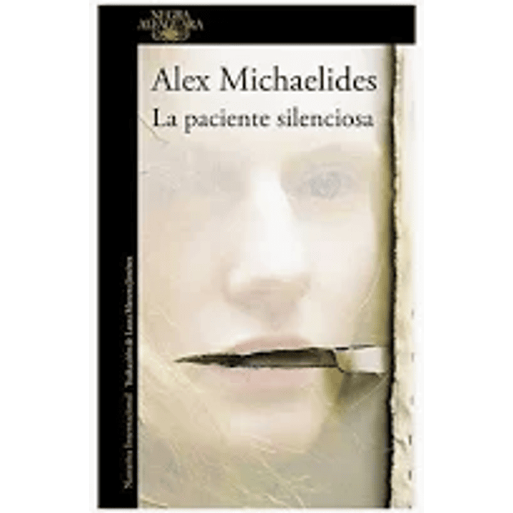 La Paciente Silenciosa - Michaelides, Alex 1
