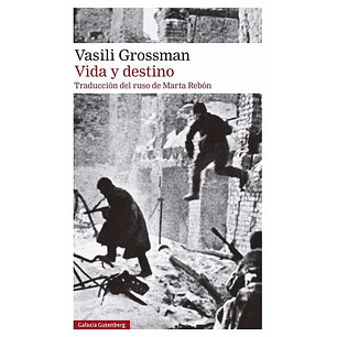 Vida Y Destino - Grossman, Vasili