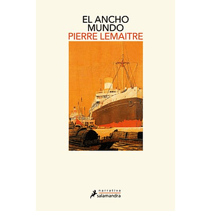 El Ancho Mundo - Lemaitre, Pierre