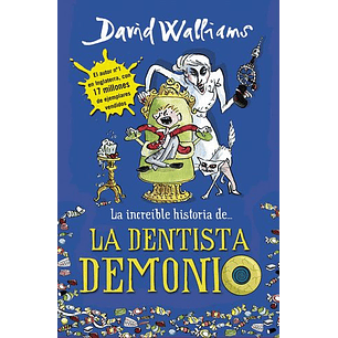 La Dentista Demonio - Walliams, David