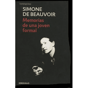 Memorias De Una Joven Formal - Beauvoir, Simone De