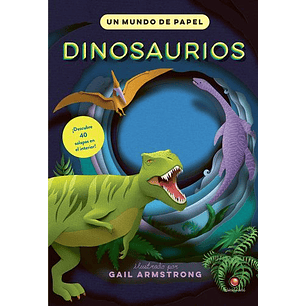 Un Mundo De Papel - Dinosaurios - Armstrong, Gail
