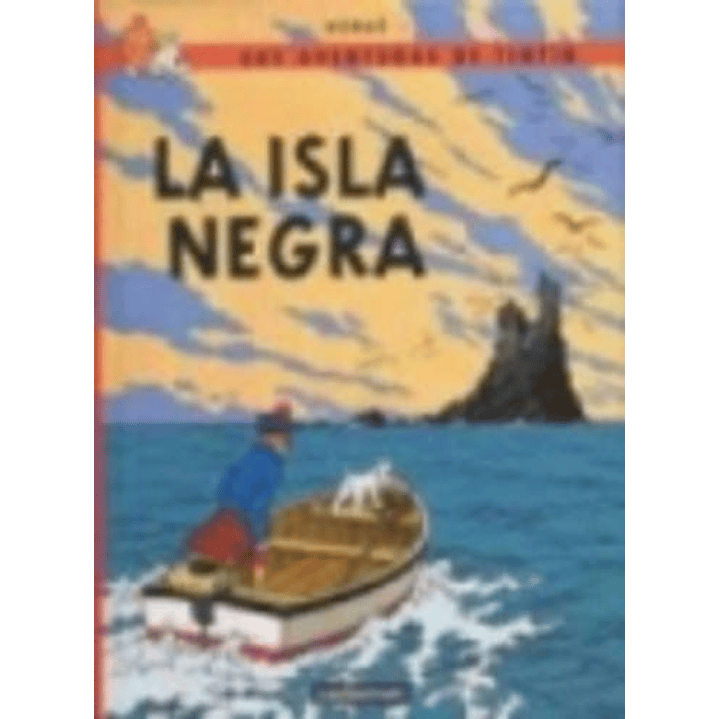 Las Aventuras De Tintin 07 La Isla Negra Tapa Blanda - Herge 2