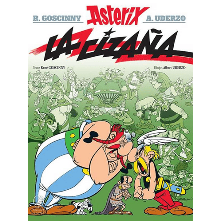 Asterix 15 La Cizaña - Goscinny, Rene/uderzo, Albert 1