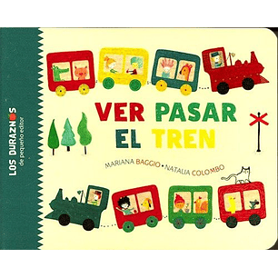 Ver Pasar El Tren - Baggio, Mariana; Colombo, Natalia