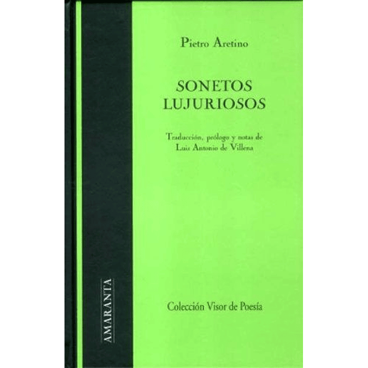 Sonetos Lujuriosos (Amaranta) - Aretino, P. 1