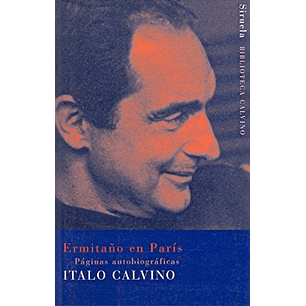 Ermitaño En Paris - Calvino, Italo