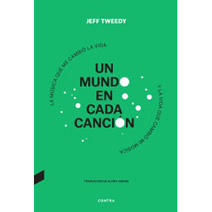Un Mundo En Cada Cancion - Tweedy, Jeff