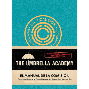 El Manual De La Comision The Umbrella Academy - Sin Autor