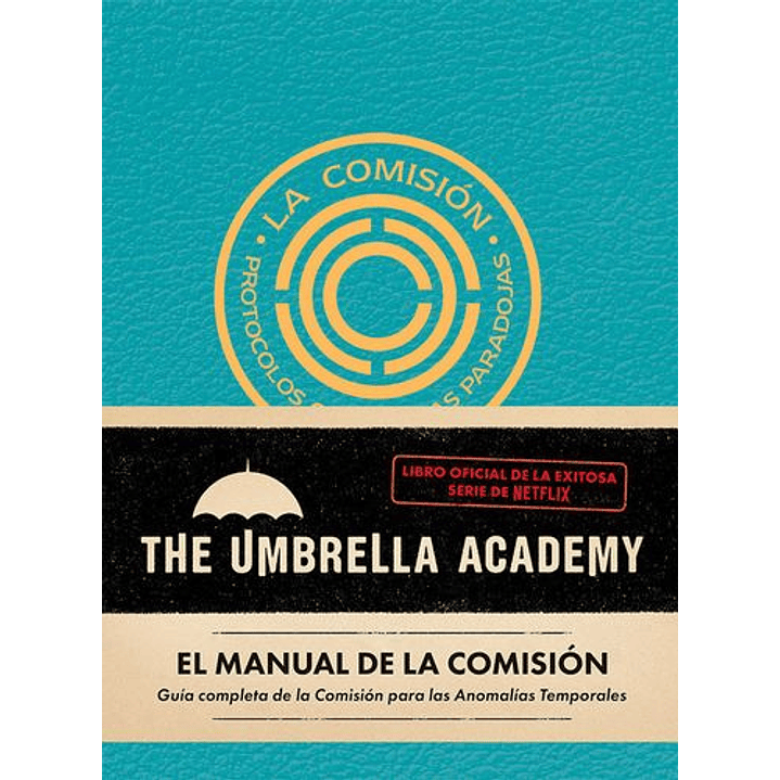 El Manual De La Comision The Umbrella Academy - Sin Autor 1