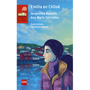 Emilia En Chiloe - J. Balcells/ A. Mª Guiraldes