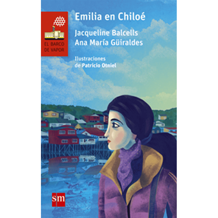 Emilia En Chiloe - J. Balcells/ A. Mª Guiraldes 1