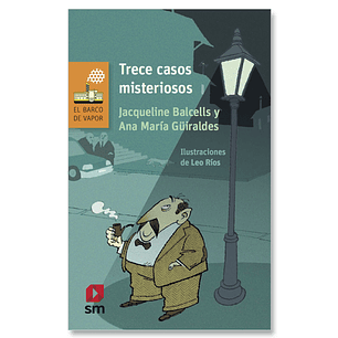 Trece Casos Misteriosos - Balcells, J. - Guiraldes, A.