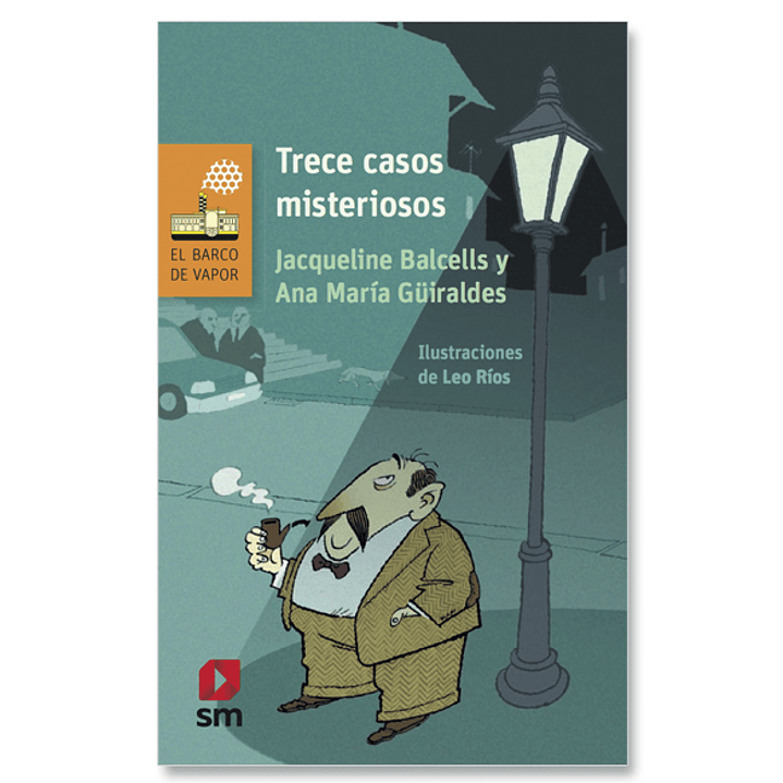 Trece Casos Misteriosos - Balcells, J. - Guiraldes, A. 1