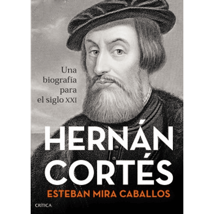 Hernan Cortes - Mira Caballos, Esteban 1