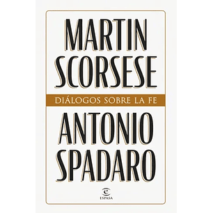 Dialogos Sobre La Fe - Scorsese, Martin; Spadaro, Antonio