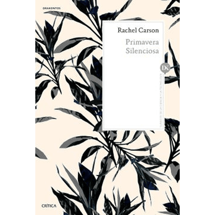 Primavera Silenciosa - Carson, Rachel 1