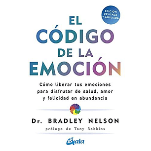 El Codigo De La Emocion - Nelson, Bradley
