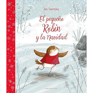 El Pequeño Robin Y La Navidad - Fearnley, Jan