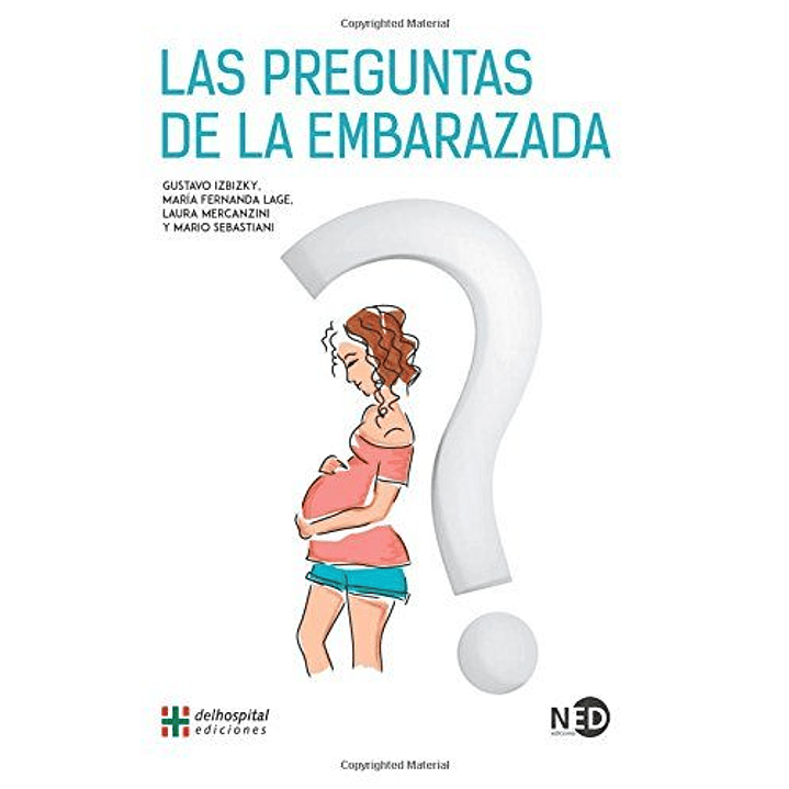 Las Preguntas De La Embarazada -  Varios Autores 1
