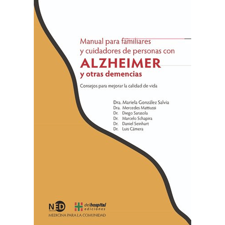 Manual Para Familiares Y Cuidadores De Personas Con Alzheimer Y Otras Demencias -  Varios Autores 1