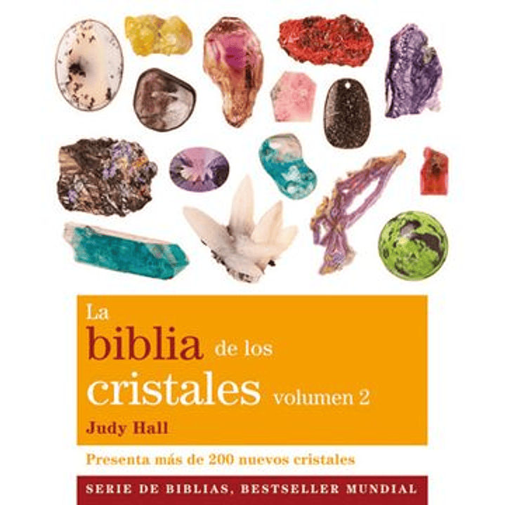 La Biblia De Los Cristales Volumen 2 - Hall, Judy 1