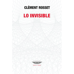 Lo Invisible - Rosset, Clement