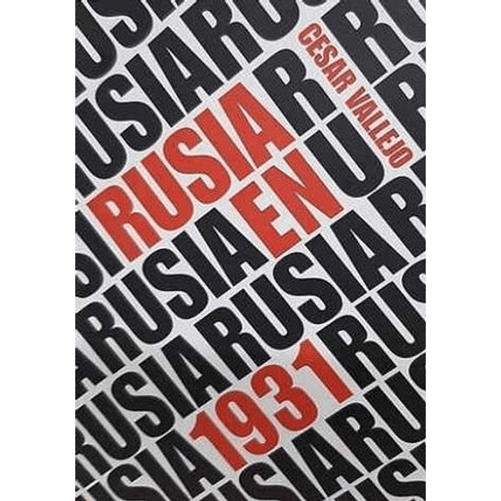 Rusia En 1931 - Vallejo, Cesar 1
