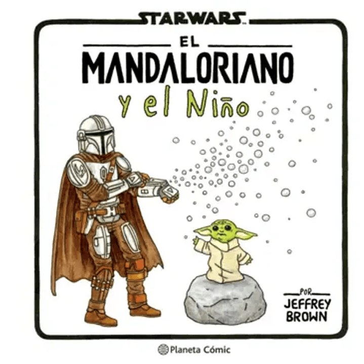 El Mandaloriano Y El Niño - Brown, Jeffrey 1