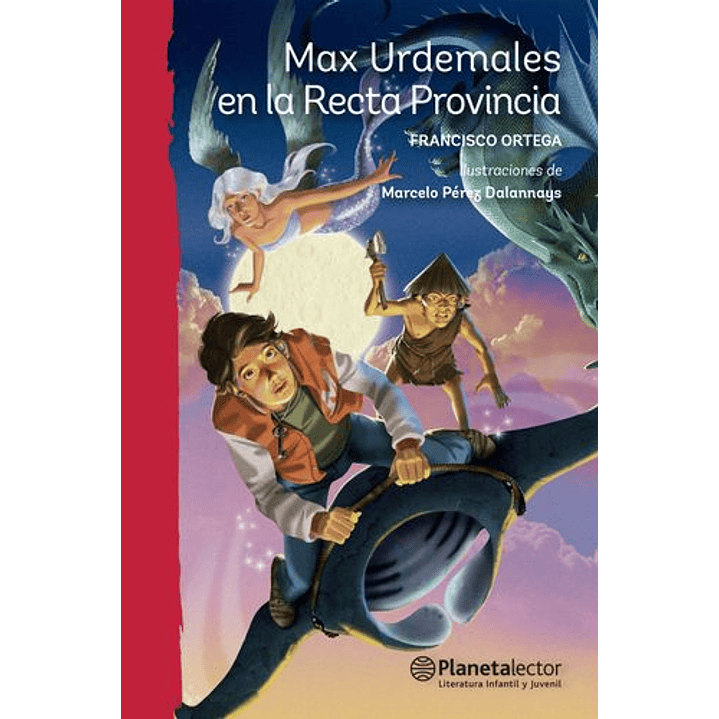 Max Urdemales Y La Recta Provincia - Ortega, Francisco 1