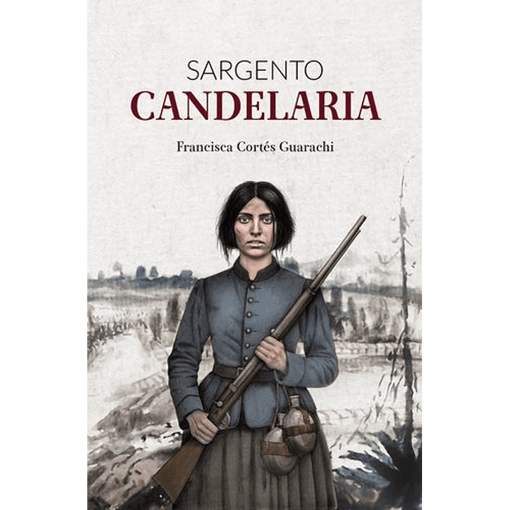 Sargento Candelaria - Cortes Guarachi, Francisca 1